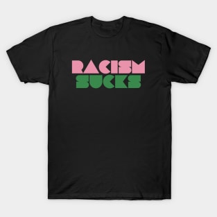 Racism Sucks T-Shirt